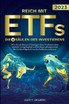 Reich mit ETFs - Die 4 Säulen des Investierens