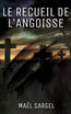 Le Recueil de l'Angoisse