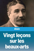 Vingt leçons sur les beaux-arts