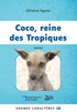 Coco, reine des Tropiques