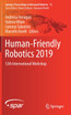 Human-Friendly Robotics 2019