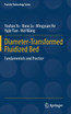 Diameter-Transformed Fluidized Bed