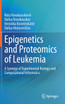Epigenetics and Proteomics of Leukemia