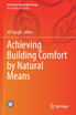 Achieving Building Comfort by Natural Means