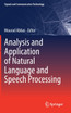 Analysis and Application of Natural Language and Speech Processing