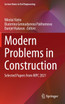 Modern Problems in Construction
