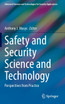 Safety and Security Science and Technology