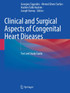Clinical and Surgical Aspects of Congenital Heart Diseases