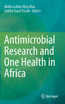 Antimicrobial Research and One Health in Africa
