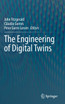 The Engineering of Digital Twins