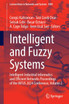 Intelligent and Fuzzy Systems