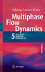 Multiphase Flow Dynamics 5