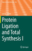 Protein Ligation and Total Synthesis I