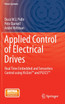 Applied Control of Electrical Drives