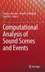 Computational Analysis of Sound Scenes and Events