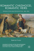 Romantic Childhood, Romantic Heirs