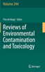 Reviews of Environmental Contamination and Toxicology Volume 244