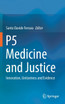 P5 Medicine and Justice