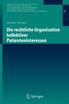 Die rechtliche Organisation kollektiver Patienteninteressen