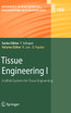 Tissue Engineering I