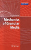 Mechanics of Granular Media