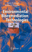 Environmental Bioremediation Technologies