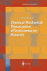 Chemical-Mechanical Planarization of Semiconductor Materials
