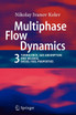 Multiphase Flow Dynamics 3