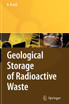 Geological Storage of Highly Radioactive Waste