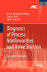 Diagnosis of Process Nonlinearities and Valve Stiction