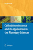 Cathodoluminescence and its Application in the Planetary Sciences