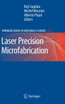 Laser Precision Microfabrication