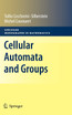 Cellular Automata and Groups