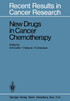 New Drugs in Cancer Chemotherapy