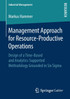 Management Approach for Resource-Productive Operations