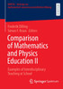 Comparison of Mathematics and Physics Education II