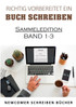 Richtig vorbereitet ein Buch schreiben