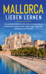 Mallorca lieben lernen