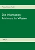 Die Inkarnation Ahrimans im Westen