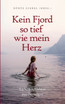 Kein Fjord so tief wie mein Herz
