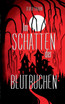 Im Schatten der Blutbuchen