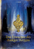 Das Erwachen des dunklen Herzens