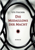 Die Medaillons der Macht