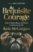 The Requisite Courage