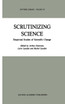 Scrutinizing Science