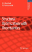 Structural Optimization with Uncertainties