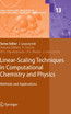 Linear-Scaling Techniques in Computational Chemistry and Physics