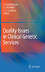 Quality Issues in Clinical Genetic Services
