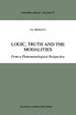 Logic, Truth and the Modalities