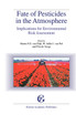Fate of Pesticides in the Atmosphere